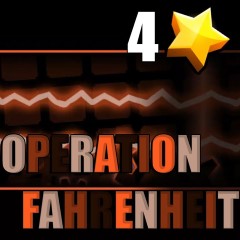 Geometry Dash Operation Fahrenheit