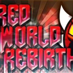 Geometry Dash Red World Rebirth